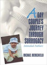 Cover of: A gay couple's journey through surrogacy: intended fathers