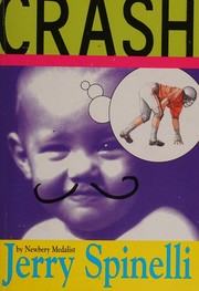 Cover of: Crash by Jerry Spinelli, Jerry Spinelli