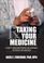 Cover of: Taking your medicine