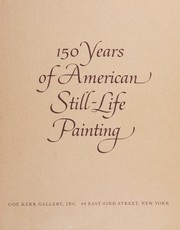 Cover of: 150 Years of American Still-Life Painting by William H. Gerdts, William H. Gerdts