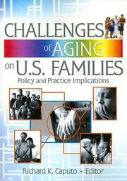 Cover of: Challenges Of Aging On U.S. Families: Policy And Practice Implications