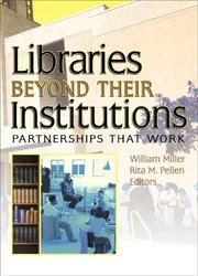 Cover of: Libraries Beyond Their Institutions: Partnerships That Work (Published Simultaneously as Resource Sharing & Information N) (Published Simultaneously as Resource Sharing & Information N)