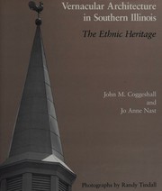 Cover of: Vernacular architecture in southern Illinois: the ethnic heritage