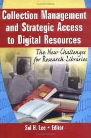Cover of: Collection Management And Strategic Access To Digital Resources | Sul H. Lee