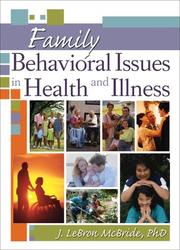 Family behavioral issues in health and illness by J. LeBron McBride