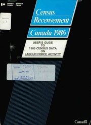 Cover of: User's guide to 1986 census data on labour force activity. by Nancy McLaughlin, Nancy McLaughlin