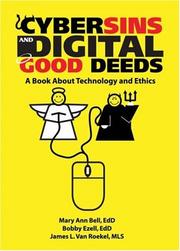 Cover of: Cybersins and Digital Good Deeds: A Book About Technology and Ethics