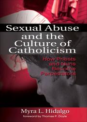 Cover of: Sexual Abuse and the Culture of Catholicism by Myra L. Hidalgo
