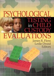 Psychological testing in child custody evaluations by Leslie Drozd