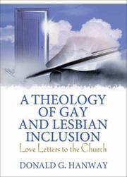 Cover of: A theology of gay and lesbian inclusion by D. G. Hanway