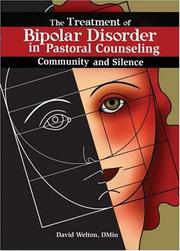 Cover of: The Treatment of Bipolar Disorder in Pastoral Counseling by David P. Welton