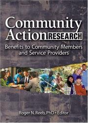 Cover of: Community Action Research: Benefits to Community Members And Service Providers