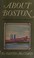 Cover of: About Boston