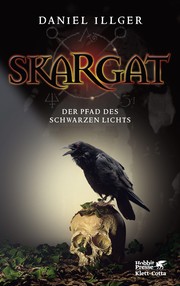 Cover of: Skargat: Der Pfad des schwarzen Lichts
