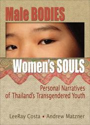 Cover of: Male Bodies, Women's Souls: Personal Narratives of Thailand's Transgendered Youth (Haworth Press Human Sexuality)