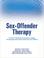 Cover of: Sex-offender Therapy