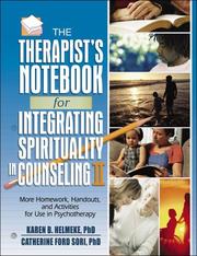 Cover of: The therapist's notebook for integrating spirituality in counseling II by Karen B. Helmeke, Catherine Ford Sori.