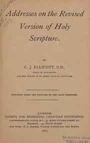 Cover of: Addresses on the Revised Version of Holy Scripture