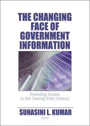 Cover of: The changing face of government information: providing access in the twenty-first century