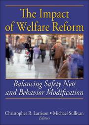 The impact of welfare reform by Christopher R. Larrison, Michael Sullivan