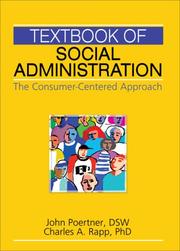 Cover of: Textbook of Social Administration by Charles A. Rapp, John Poertner
