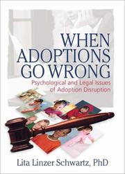 Cover of: When Adoptions Go Wrong: Psychological And Legal Issues of Adoption Disruption