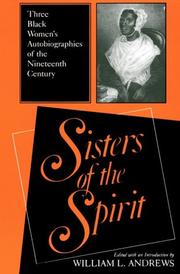 Cover of: Sisters of the Spirit: Three Black Women's Autobiographies of the Nineteenth Century (Religion in North America Series)