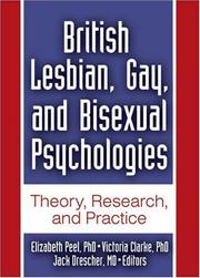 Cover of: British lesbian, gay, and bisexual psychologies by Elizabeth Peel, Victoria Clarke, Jack Drescher, editors.