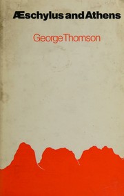 Cover of: Aechylus and Athens by G. Thomson, G. Thomson