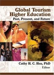 Cover of: Global Tourism Higher Education by Cathy H. C. Hsu