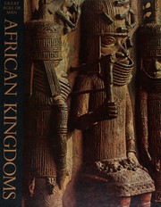 Cover of: African kingdoms (Great ages of man ; a history of the world's cultures)