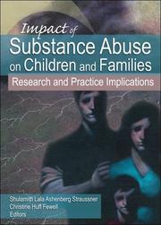 Cover of: Impact of Substance Abuse on Children And Families: Research And Practice Implications