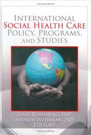 Cover of: International Social Health Care Policy, Program, And Studies (Social Work in Health Care)