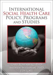 Cover of: International Social Health Care Policy, Program, And Studies