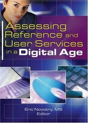 Cover of: Assessing Reference And User Services in a Digital Age by Eric Novotny, Eric Novotny