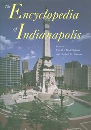 The Encyclopedia of Indianapolis by David J. Bodenhamer, Robert G. Barrows