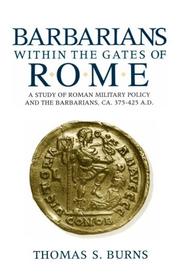 Cover of: Barbarians within the gates of Rome by Burns, Thomas S.