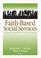 Cover of: Faith-based Social Services