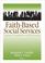 Cover of: Faith-Based Social Services