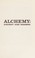 Cover of: Alchemy, ancient and modern