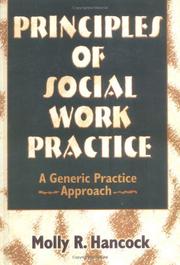 Cover of: Principles of social work practice: a generic practice approach