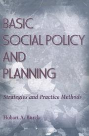 Cover of: Basic social policy and planning by Hobart A. Burch