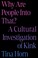 Cover of: Why Are People into That?