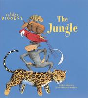 Cover of: The Jungle (A Big, Bigger, Biggest Book, a Fold-Out Poster Book) | Marie Aubinais