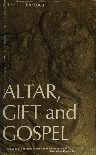 Altar, gift, and Gospel