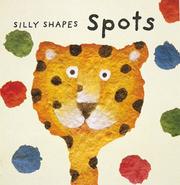 Cover of: Silly shapes: spots