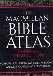 Cover of: The Macmillan Bible Atlas by Yohanan Aharoni, Michael Avi-Yonah, Anson F. Rainey, Karta (Firm)