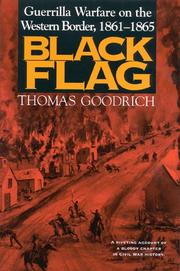 Cover of: Black flag: guerrilla warfare on the western border, 1861-1865