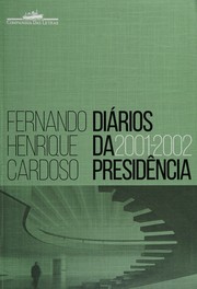 Cover of: Diários da presidência — volume 4 (2001-2002)