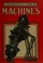 Cover of: The amazing fact book of machines